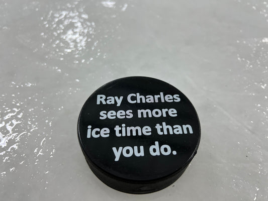 Ray Charles sees more ICE Time Offensive Hockey Puck